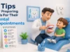 6 Tips For Preparing Kids For Their Dental Appointments